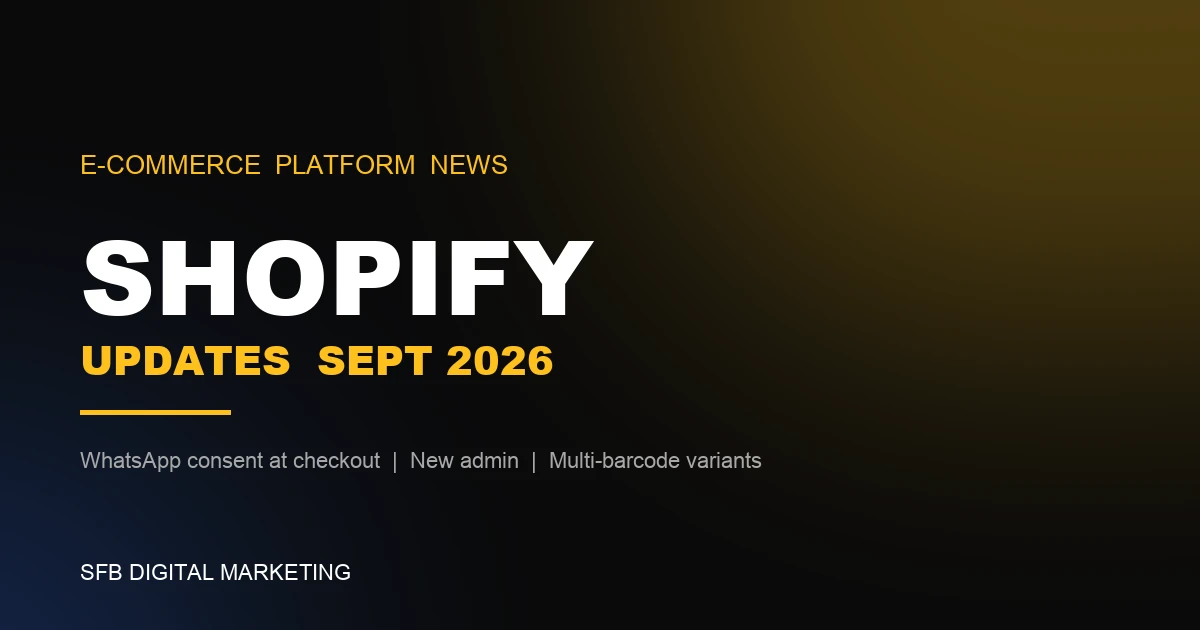 עדכוני Shopify אמצע ספטמבר 2026: וואטסאפ בצ'קאאוט